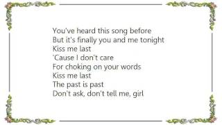 We the Kings - Kiss Me Last Lyrics