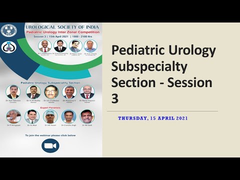 Day 3 Pediatric Urology Subspecialty -  Session 3