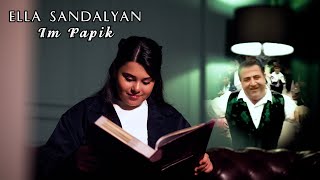 Ella Sandalyan - Im Papik (2025)