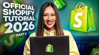 The OFFICIAL Shopify Tutorial For Beginners (Part 2)