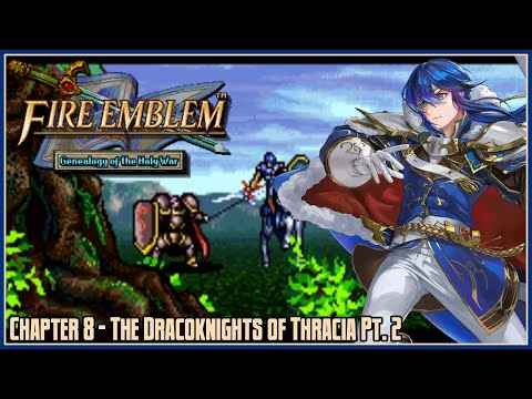 Fire Emblem 4: Genealogy of the Holy War Part 35 – Chapter 8: The Dracoknights of Thracia Pt. 2