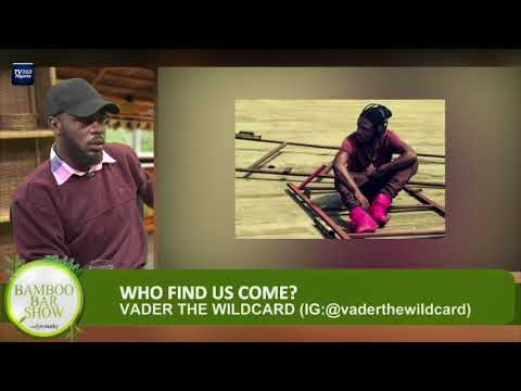 Bamboo Bar Show-Who Find Us Come ? - Vader The WildCard