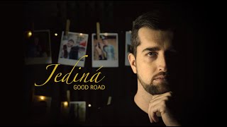 Good Road - Jediná (Official Video)