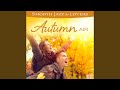 Waltz For Betty (Smooth Jazz For Lovers: Autumn Air Version)