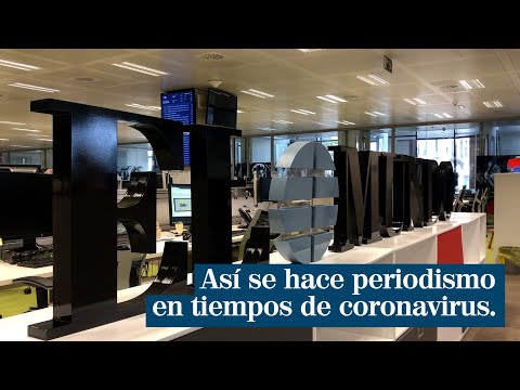 Así hace periodismo EL MUNDO en tiempos de coronavirus