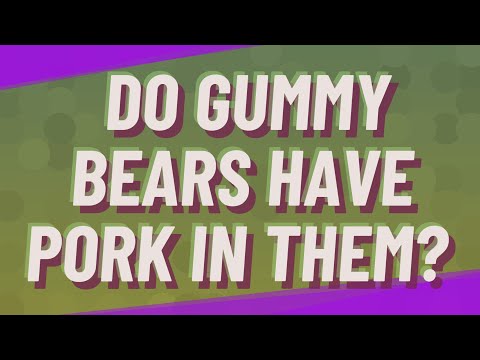 1st YouTube video about does gummy bears have pork