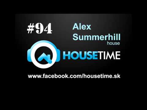 housetime.sk #94 - Alex Summerhill - house, tech house
