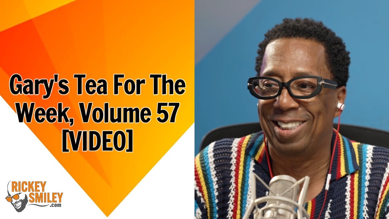 Gary's Tea For The Week, Volume 57
