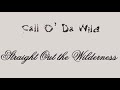 Call O' Da Wild / Dj Muggs (Soul Assassins) - Straight Out The Wilderness (Middle 90's Hip Hop)
