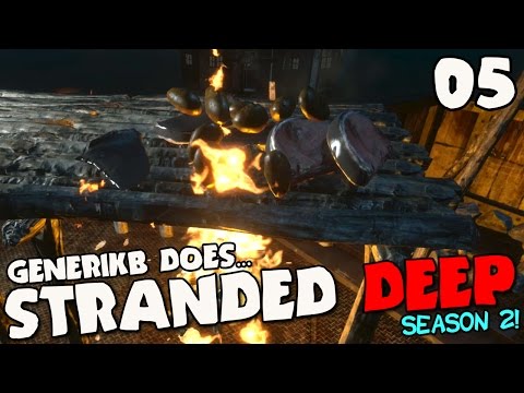 Stranded Deep Gameplay S02E05 - "THE GRILLMASTER 9000™!!!"