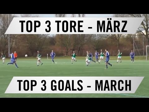 TOP 3 Tore - März 2016 | RHEINKICK.TV