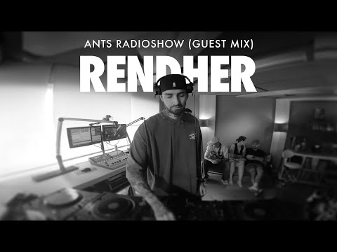 Rendher | ANTS RADIOSHOW (Guest Mix)