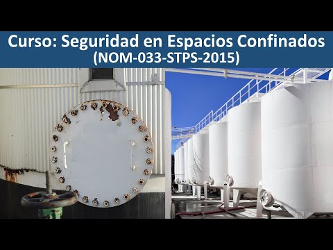 Seguridad en Espacios Confinados NOM-033-STPS-2015