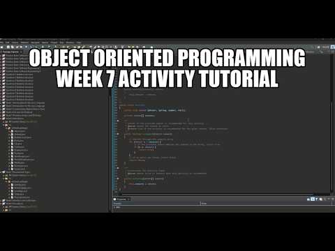 Object Oriented Programming Week 7 Activity Tutorial