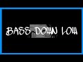DEV - Bass Down Low (NightKilla Remix)