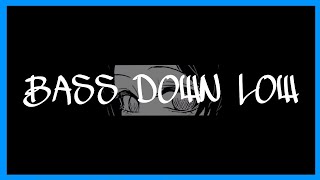 DEV - Bass Down Low (NightKilla Remix)