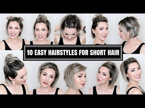 10 EASY HAIRSTYLES FOR SHORT HAIR | CHLOE BROWN 10 EASY HAIRSTYLES FOR SHORT HAIR | CHLOE BROWN