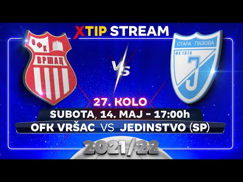 XtipStream: OFK Vršac – Jedinstvo (Stara Pazova) (subota, 14. maj, 17:00)