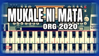 Mukale Ni Mata versi ORG 2020 Karaoke