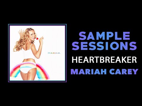 Sample Sessions - Episode 237: Heartbreaker - Mariah Carey (feat. Jay-Z)