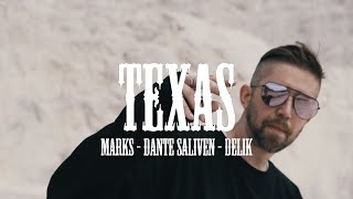 Marks ft. Delik & Dante Saliven - #TEXAS (prod. Fash Flaga)