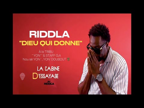 RIDDLA - D.Q.D ( Dieu Qui Donne ) - La Cabine D'essayage by Riddla