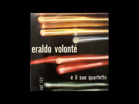Eraldo Volonté e il suo quartetto [FULL EP 7"]