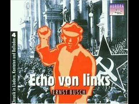 Ernst Busch - Kampflied der IAH