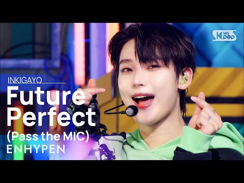 ENHYPEN(엔하이픈) - Future Perfect (Pass the MIC) @인기가요 inkigayo 20220710
