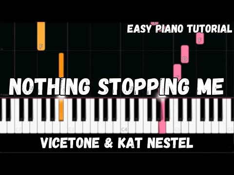 Vicetone ft. Kat Nestel - Nothing Stopping Me (Easy Piano Tutorial)
