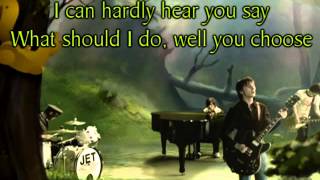 Jet - Look What You&#39;ve Done (Lyrics)