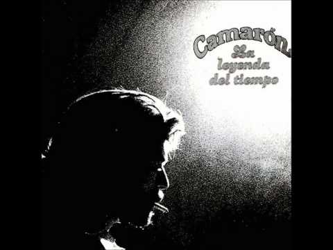 Camarón de la Isla - La leyenda del tiempo [full album] 1979