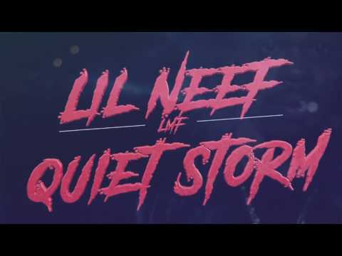 Lil Neef - Quiet Storm