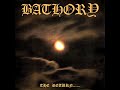 Bathory  Born for Burning