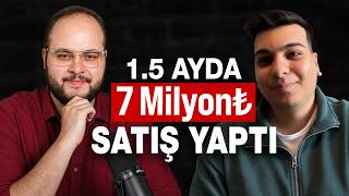 E-Ticarette 1,5 Ayda 7 Milyon TL Ciro | 18 Yaşında Ev Sahibi Oldu!