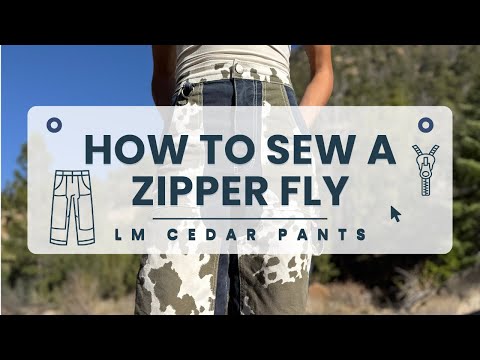 Sew the Zipper Fly For LM Cedar Pants