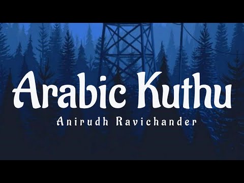 Arabic Kuthu(Lyrics) - Beast | Vijay | Anirudh Ravichandher