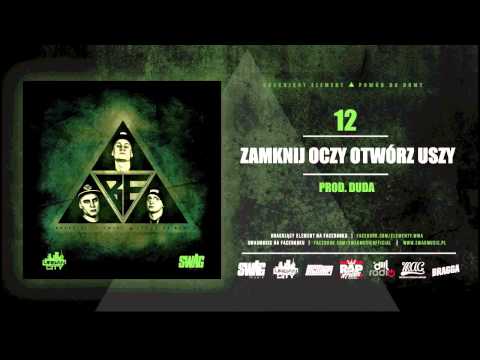 Brakujący Element - Zamknij Oczy, Otwórz Uszy (prod. Duda)
