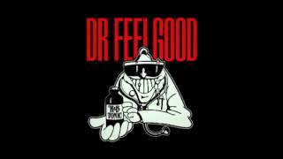 dr Feelgood - Crack Me Up.