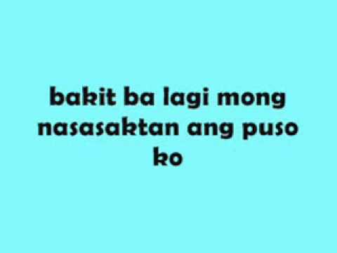 Bakit Mahal Pa Rin Kita   Erik Santos Lyrics)