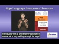 Sign Language Interpreter Licensure