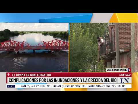 Drama en Gualeguaychú: complicaciones por las inundaciones y la crecida del río