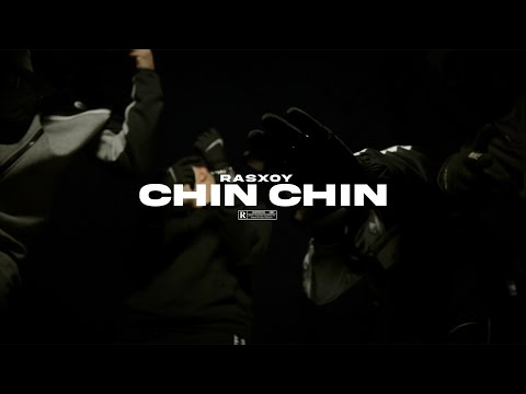 RASXOY - CHIN CHIN (OFFICIAL MUSIC VIDEO)