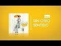 Lasso - Sin Otro Sentido (Con Letra/Lyrics) 