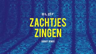 BLØF - Zachtjes Zingen (Official video)
