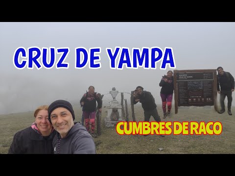 Cruz de Yampa - Cumbres de Raco (Tucumán)