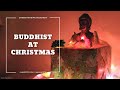 Understanding a Buddhist at Christmas