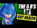 The 5 R's | Solve Digestive Issues NOW! | Gut Health