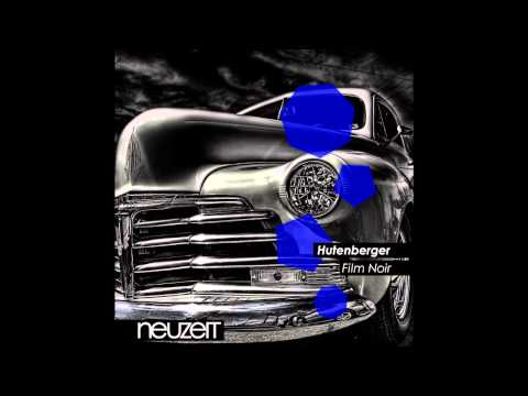 Hutenberger - Film Noir