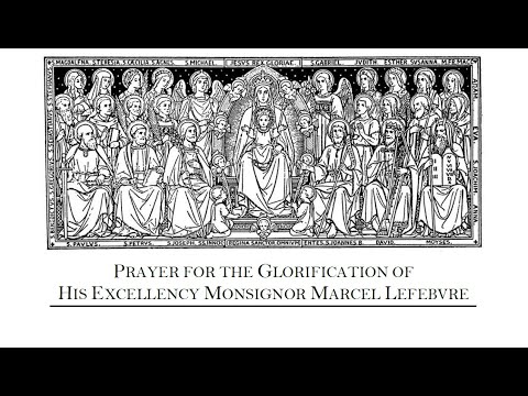 Prayer for the Glorification of Marcel Lefebvre